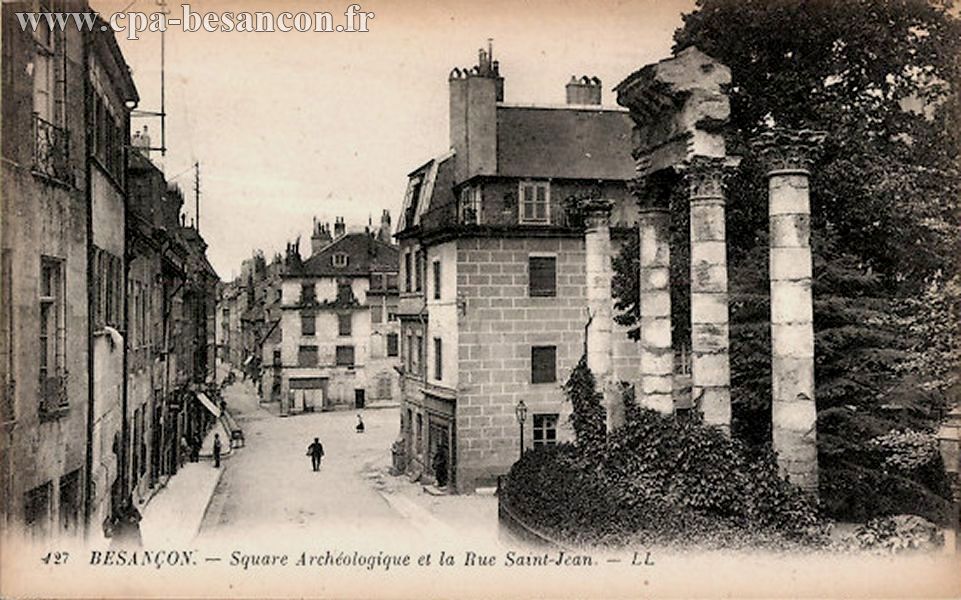 127 BESANÇON. - Square Archéologique et la Rue Saint-Jean.